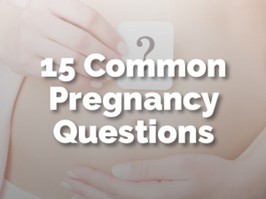 15 First-Time Pregnancy Questions and Answers